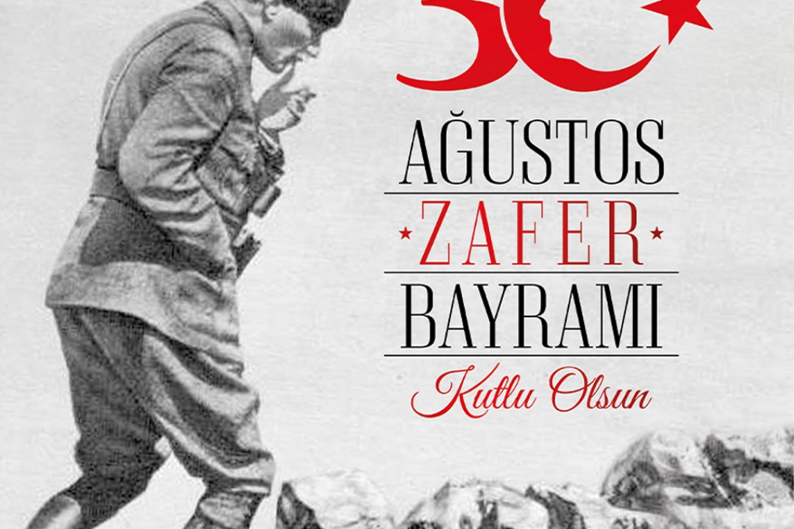 EĞİTİM İŞ: BİZİM ZAFERİMİZ 30 AĞUSTOS’TUR!