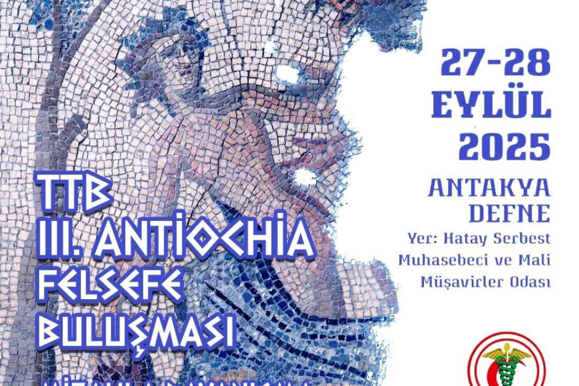 3. Antiokhia Felsefe Buluşması 27-28 Eylül'de Hatay'da