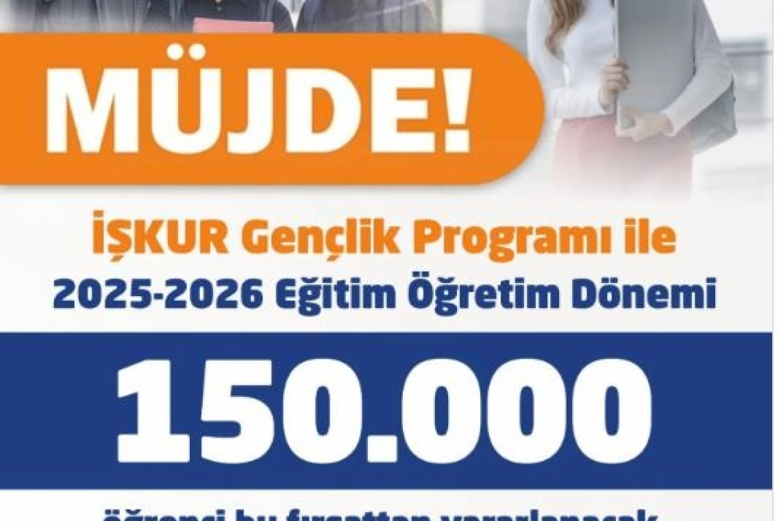İŞKUR'DAN GENÇLİK PROGRAMI 