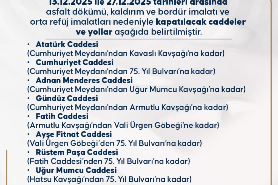 ANTAKYA’DA 15 GÜN BOYUNCA YOLLAR KAPALI