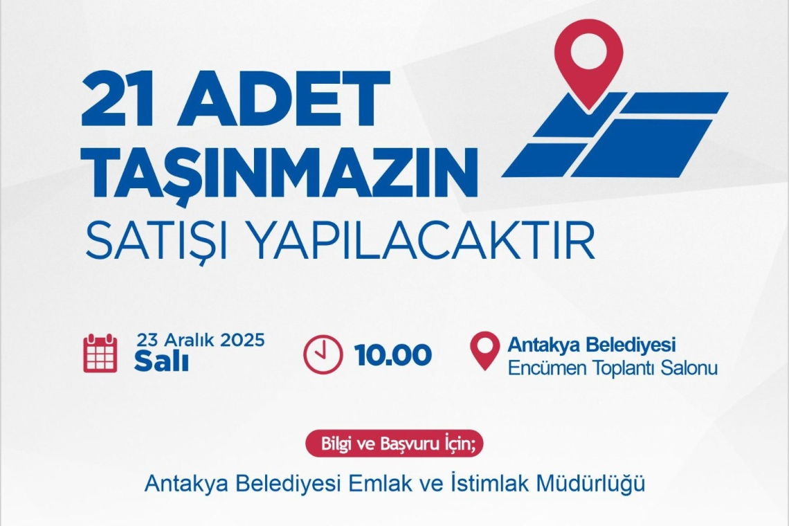 ANTAKYA BELEDİYESİ 21 TAŞINMAZ SATACAK