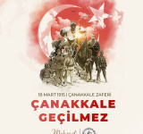 ÇANAKKALE ZAFERİ, TÜRK MİLLETİNİN EN GÜÇLÜ NİŞANESİ