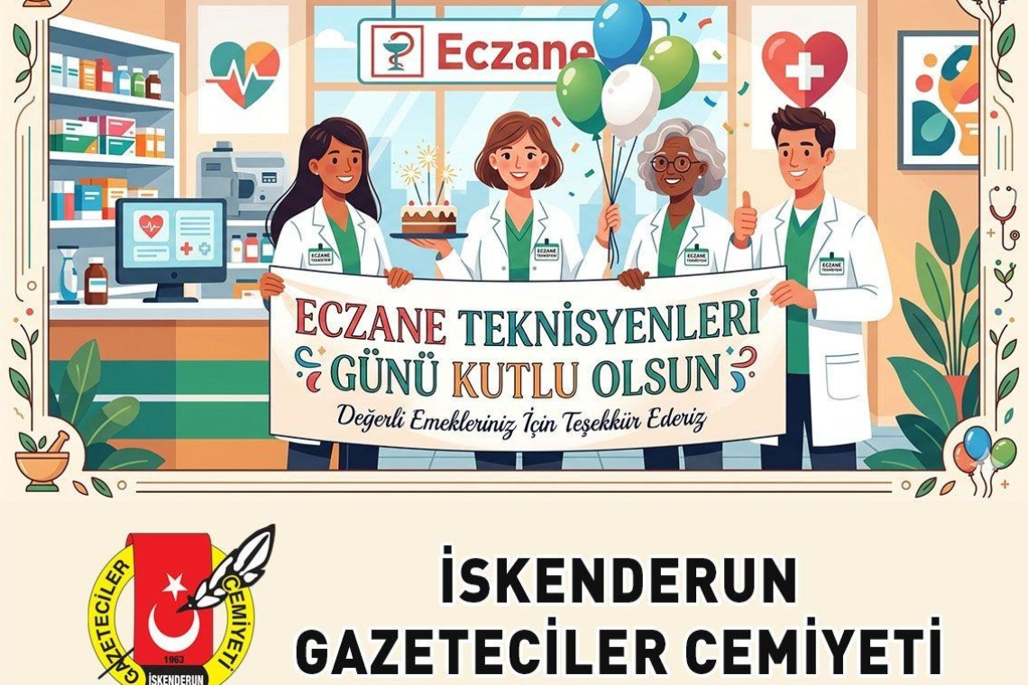 İskenderun'da Eczane Teknisyenlerine Kutlama 