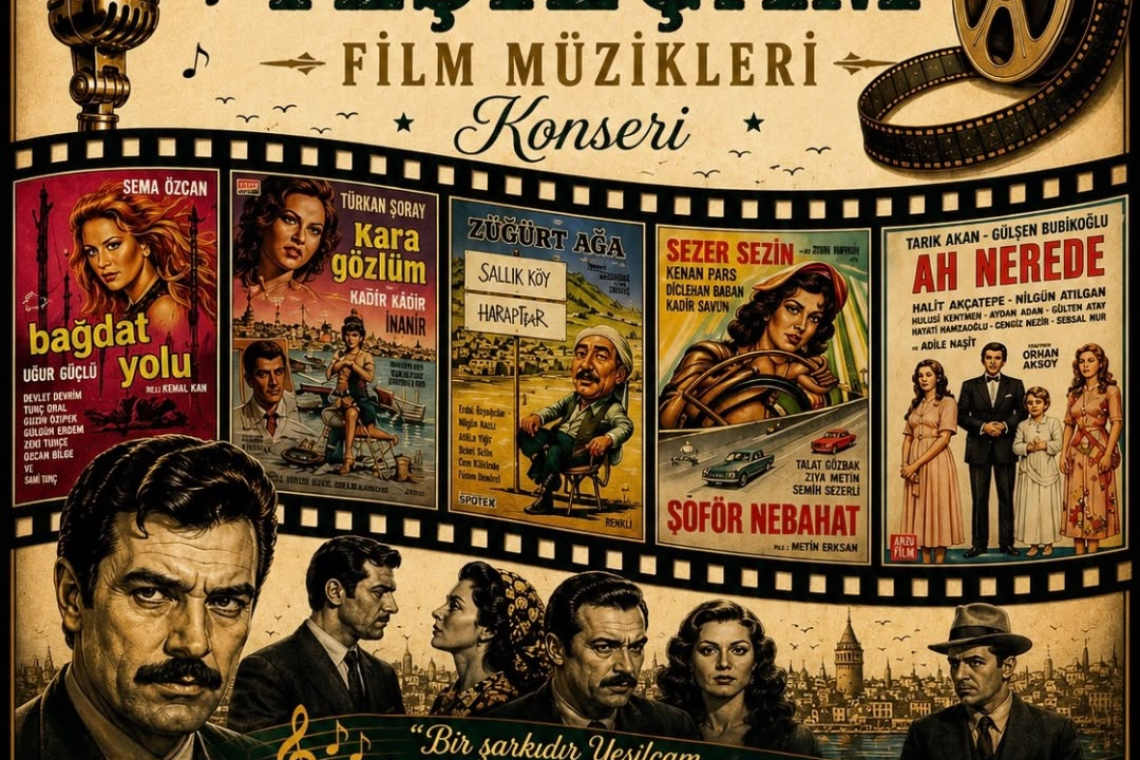 HATAY’DA YEŞİLÇAM FİLM MÜZİKLERİ KONSERİ